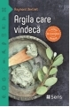 Argila care vindeca