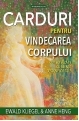 Carduri pentru vindecarea corpului