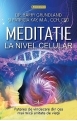 Meditatie la nivel celular