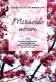 Miracole acum