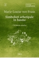 Simboluri arhetipale in basme - opere complete (2)