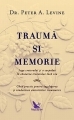 Trauma si memorie