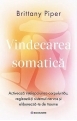 Vindecarea somatica