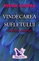 Vindecarea sufletului de frica si suferinta