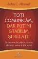 Toti comunicam, dar putini stabilim si relatii