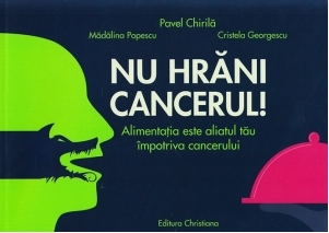Nu hrani cancerul