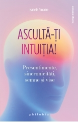 Asculta-ti intuitia!