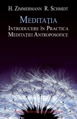 Meditatia - introducere in practica meditatiei antroposofice