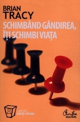 Schimband gandirea, iti schimbi viata