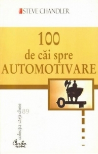 100 de cai spre automotivare