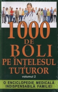 1000 de boli pe intelesul tuturor, vol 2