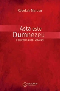 Asta este Dumnezeu