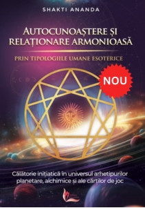 Autocunoastere si relationare armonioasa prin tipologiile umane esoterice