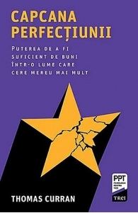 Capcana perfectiunii