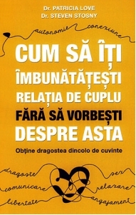 Cum sa îți imbunatatesti relația de cuplu