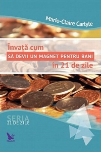 Invata cum sa devii un magnet pentru bani