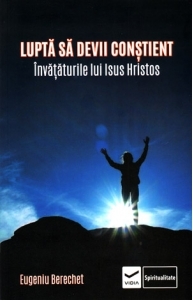 Lupta sa devii constient