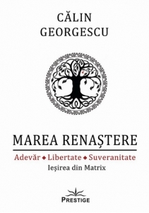 Marea Renastere – iesirea din Matrix