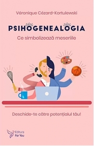 Psihogenealogia - ce simbolizeaza meseriile