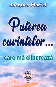 Puterea cuvintelor… care ma elibereaza