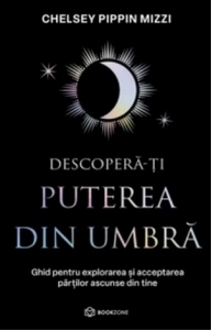 Descopera-ti puterea din umbra