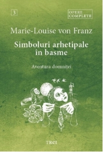 Simboluri arhetipale in basme - opere complete (3)