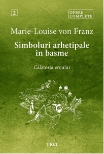 Simboluri arhetipale in basme - opere complete (2)