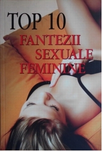 Top10 fantezii sexuale feminine