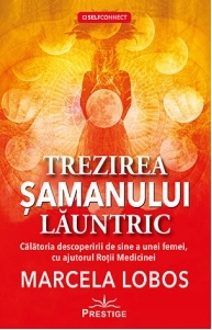 Trezirea samanului launtric