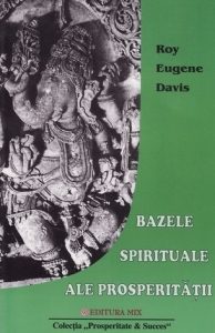 Bazele spirituale ale prosperitatii