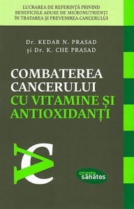 Combaterea cancerului cu vitamine si antioxidanti