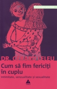 Cum sa fim fericiti in cuplu