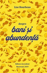 Despre bani si abundenta