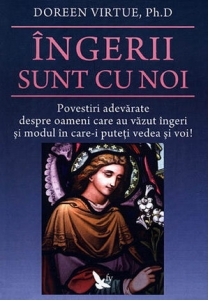 Ingerii sunt cu noi