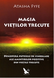 Magia vietilor trecute