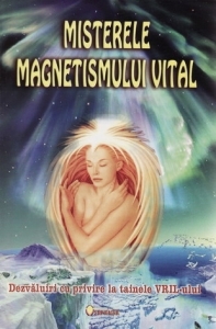 Misterele magnetismului vital