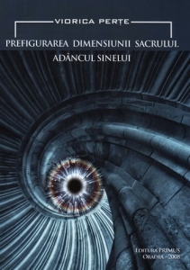 Prefigurarea dimensiunii sacrului. Adancul sinelui
