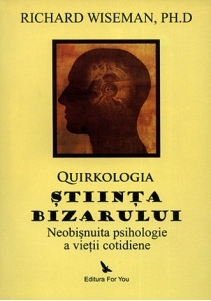 Quirkologia, stiinta bizarului