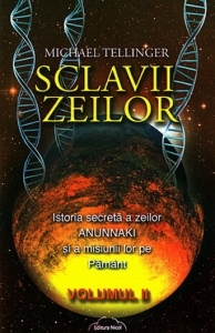 Sclavii zeilor, vol 2