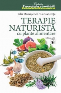 Terapie naturista cu plante alimentare