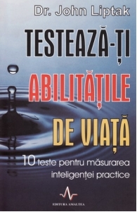 Testeaza-ti abilitatile de viata