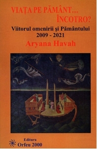 Viata pe Pamant... incotro?