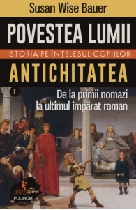 Povestea lumii, vol.1 (Antichitatea)
