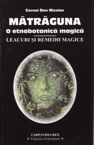 Matraguna - o etnobotanica magica